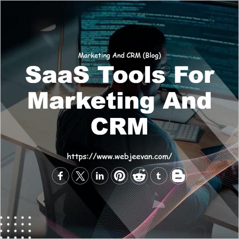 SaaS Tools for Marketing and CRM