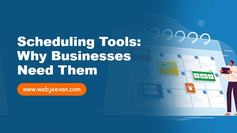 Scheduling Tools