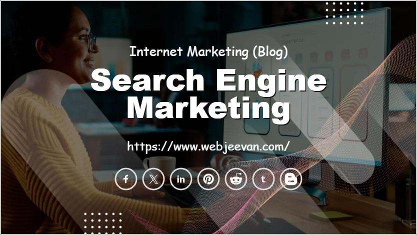 Search Engine Marketing
