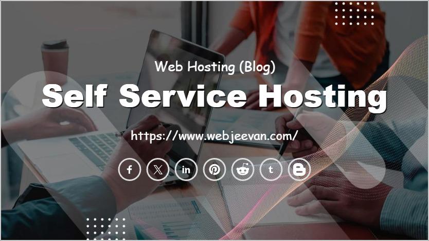 Self Service Hosting