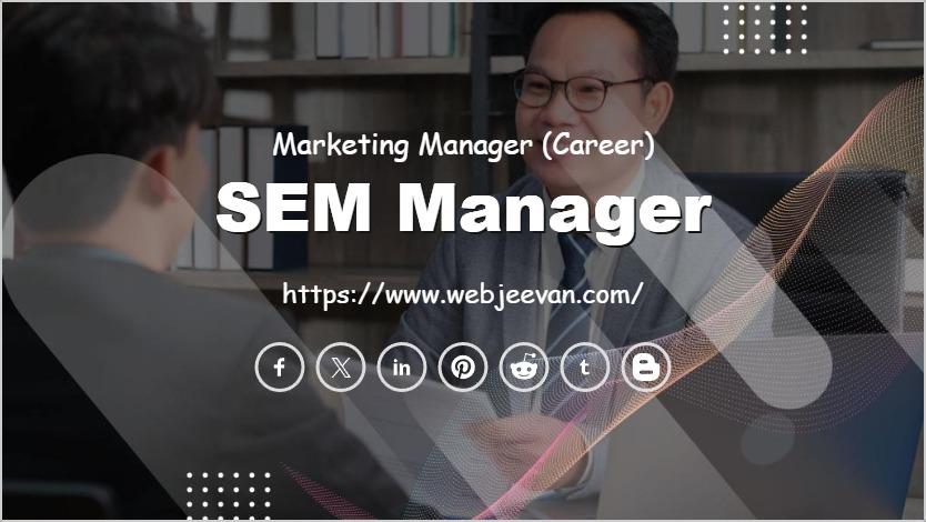 SEM Manager