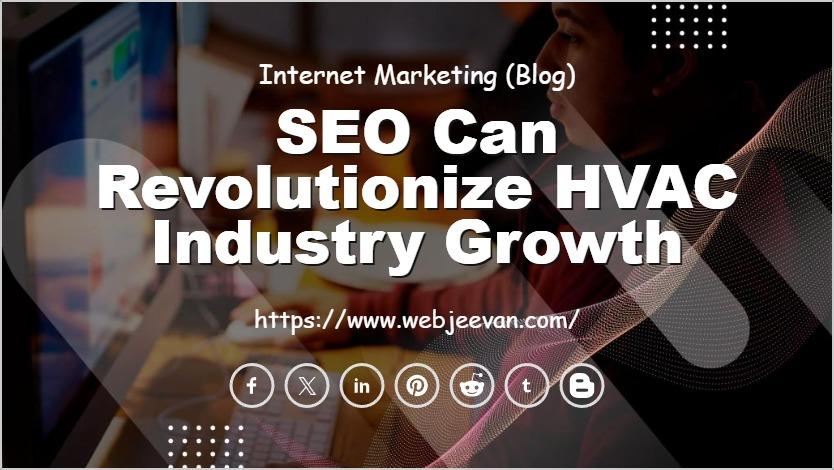 SEO Can Revolutionize HVAC Industry Growth