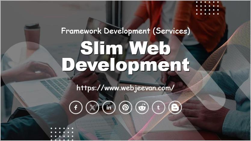 Slim Web Development