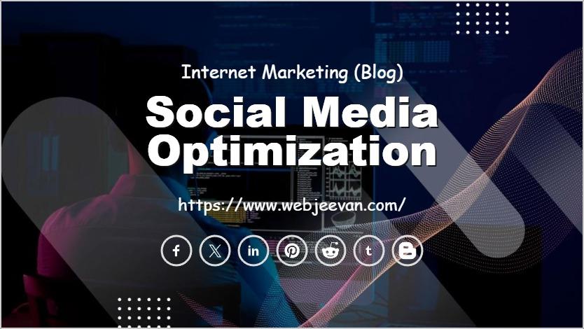 Social Media Optimization
