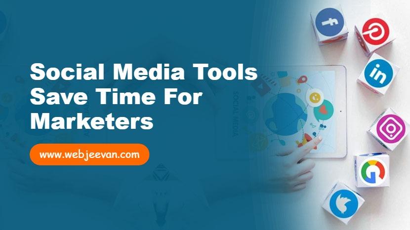 Social Media Tools Save Time for Marketers