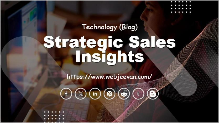 Strategic Sales Insights