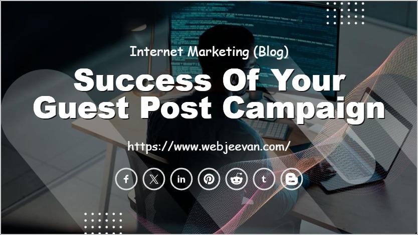 Success of your Guest Post Campaign