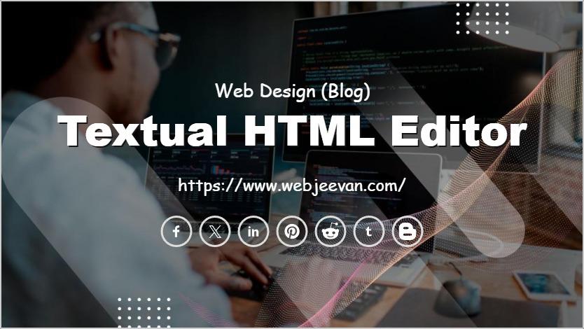 Textual HTML editor