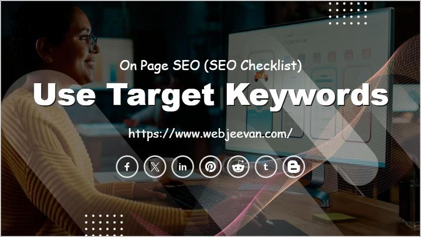 Use Target Keywords