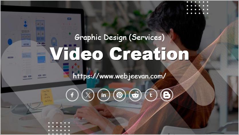 Video Creation