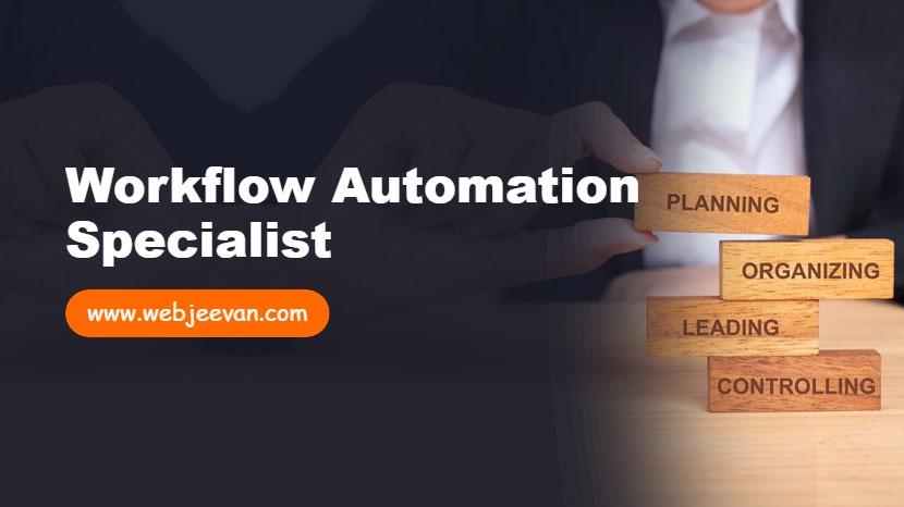 Workflow Automation Specialist